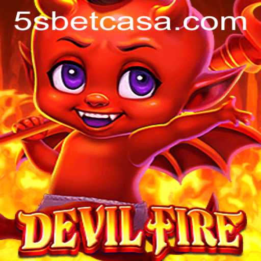 Exploring the Thrills of DevilFire and the Allure of 5sbet