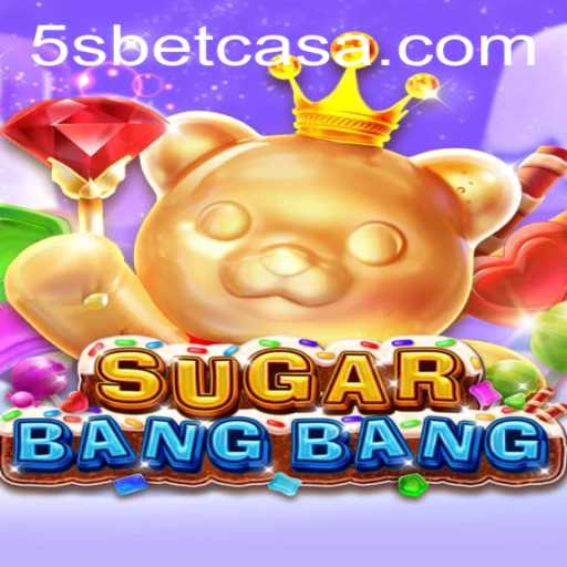 Exploring the Exciting World of SUGARBANGBANG: A Deep Dive into Gameplay and Strategy